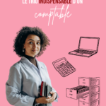 Le trio indispensable d'un comptable - 2arh - Agence d'interim